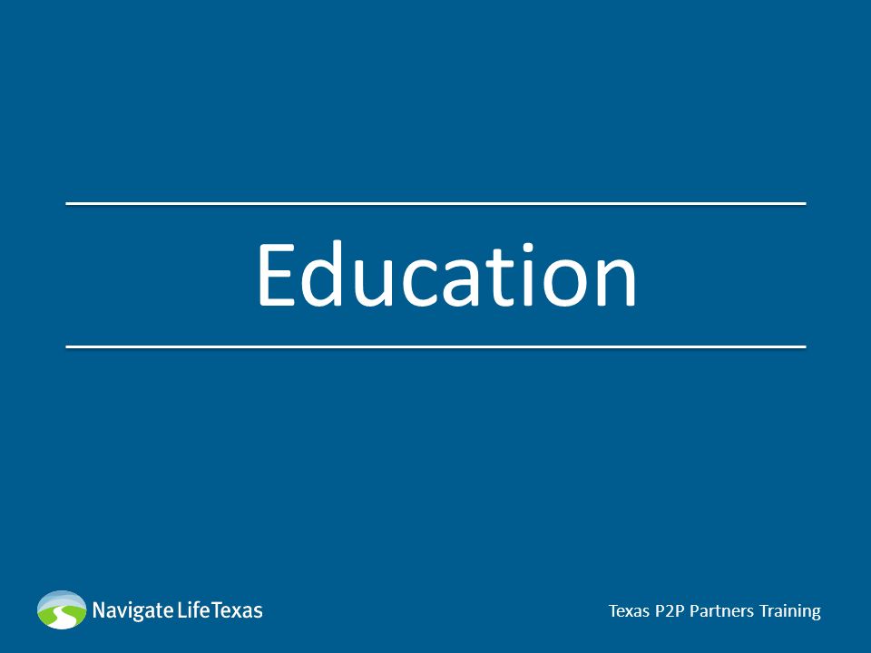 Education Texas P2P Partners Training