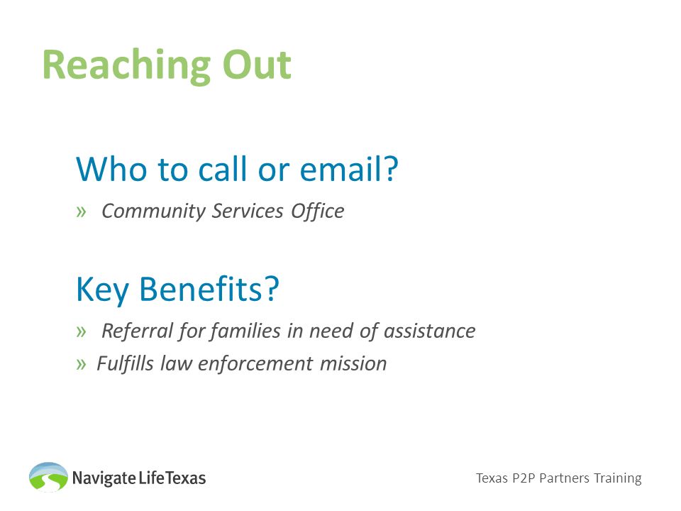 Reaching Out Who to call or  . » Community Services Office Key Benefits.