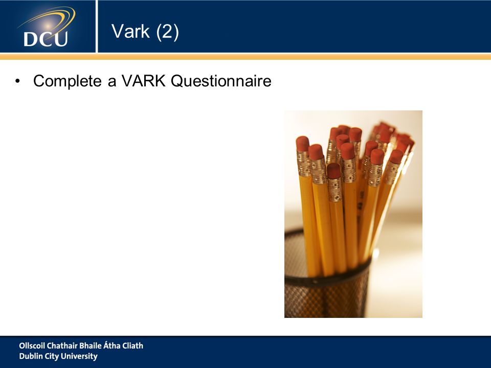 Complete a VARK Questionnaire Vark (2)
