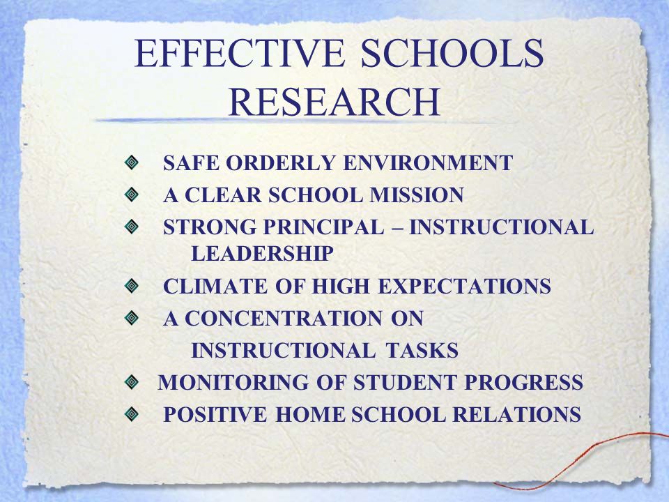 DO SCHOOLS MATTER 1. EDMUNDS (1979) A. EFFECTIVE SCHOOLS RESEARCH B. CORRELATES 2. LAZOTTE