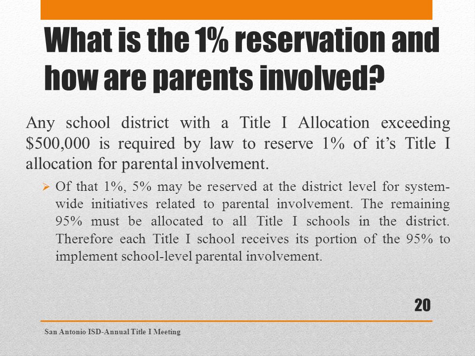 What is the 1% reservation and how are parents involved.