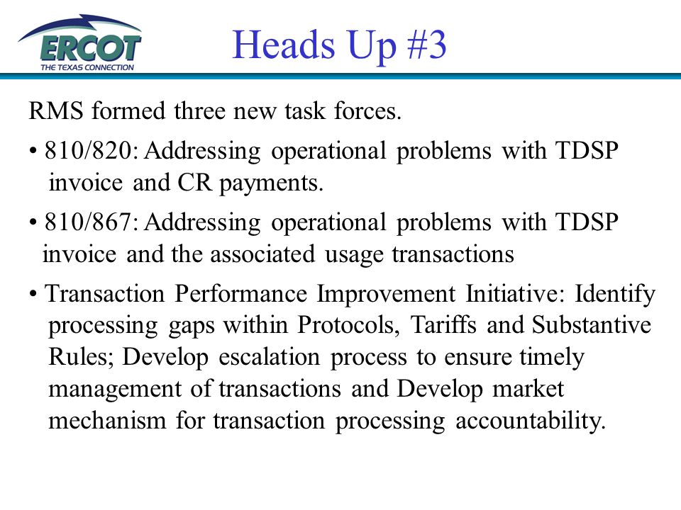 Heads Up #3 RMS formed three new task forces.