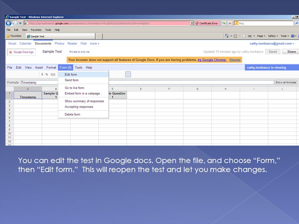 You can edit the test in Google docs.