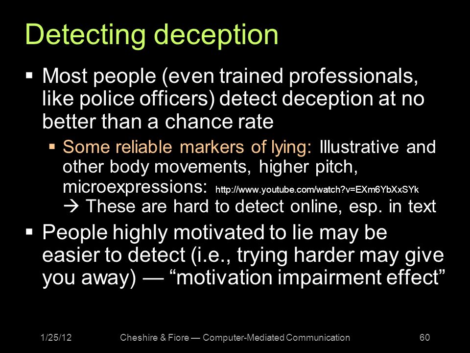 Coye Cheshire & Andrew Fiore // Computer-Mediated Communication  Self-presentation, interpersonal perception, and deception 25 January ppt  download