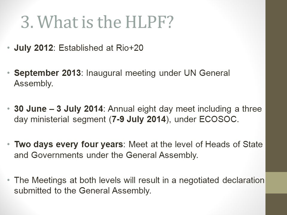 3. What is the HLPF.