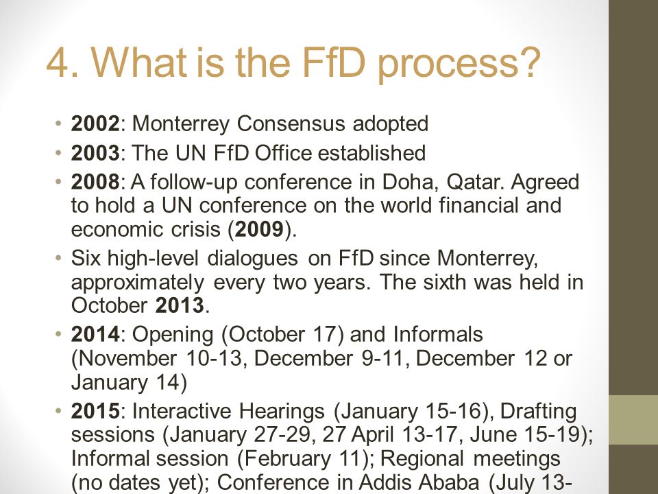 4. What is the FfD process.