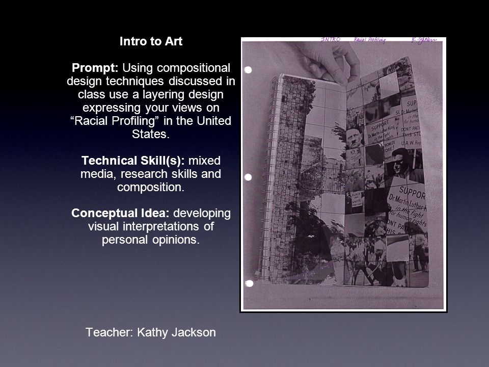 Intro to Art Prompt: Using compositional design techniques discussed in class use a layering design expressing your views on Racial Profiling in the United States.