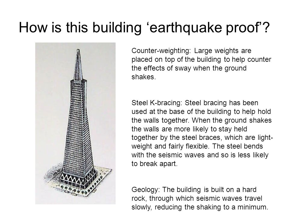How is this building ‘earthquake proof’.