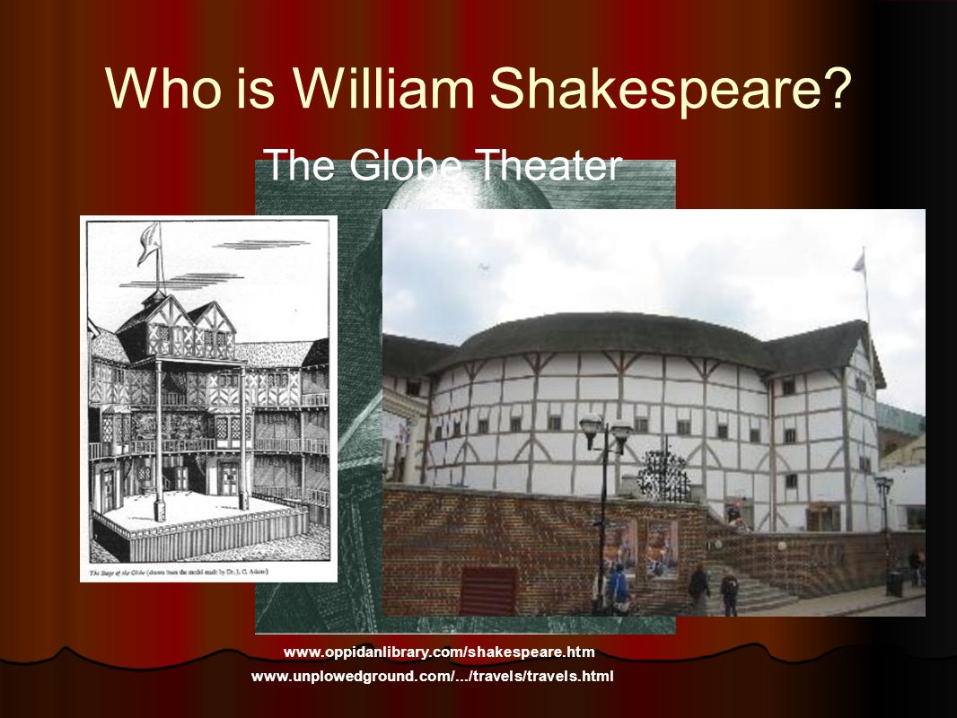 Who is William Shakespeare.
