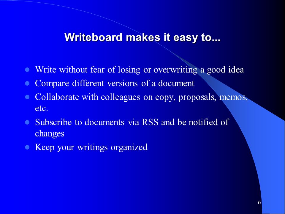 Writeboard makes it easy to...