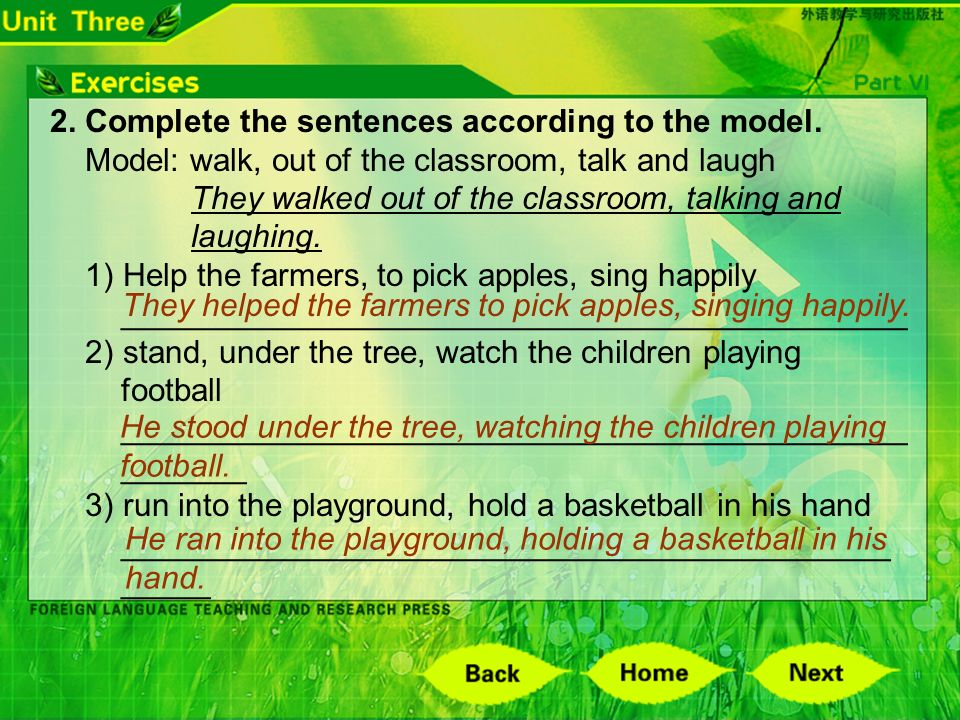 2. Complete the sentences according to the model.