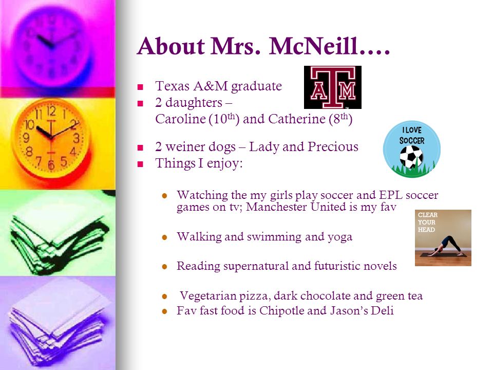 About Mrs. McNeill….