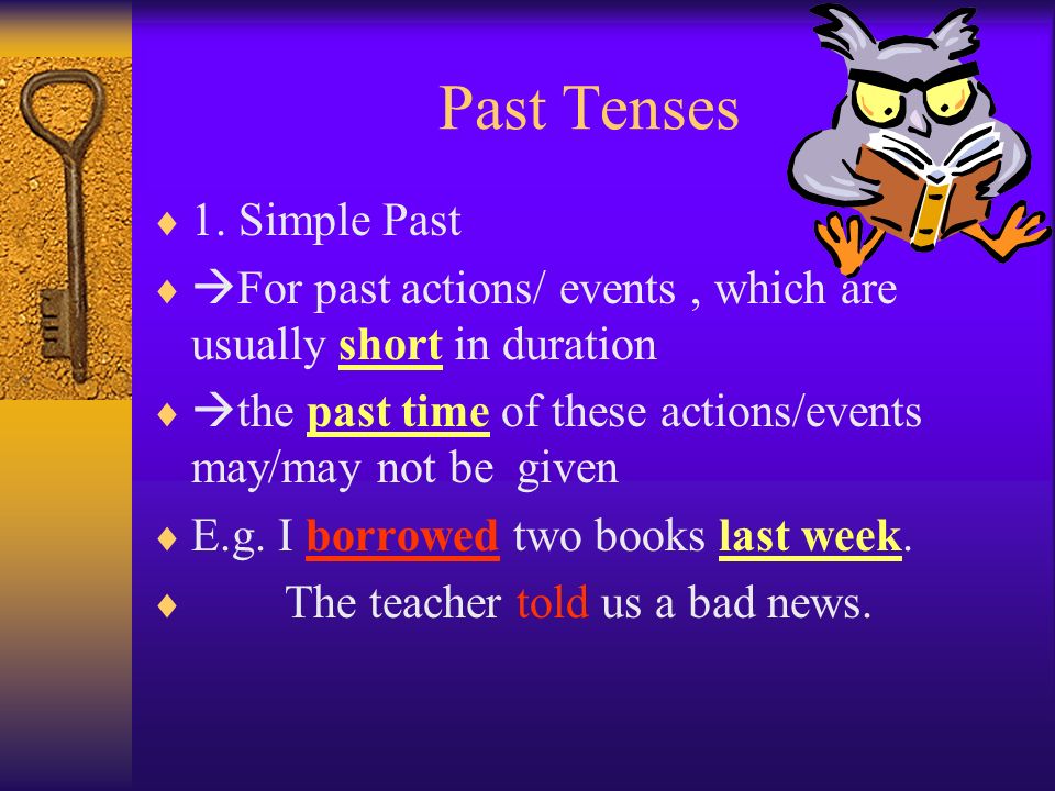 Past Tenses  1.