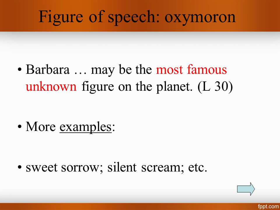 Figure of speech: oxymoron