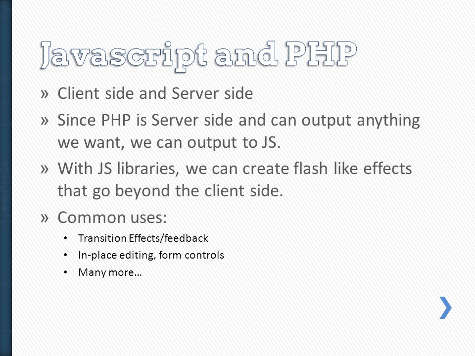 Day 17. » Client side and Server side » Since PHP is Server side and ...