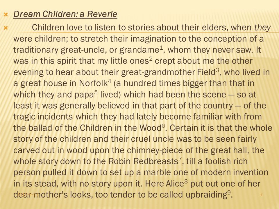 Dream Children A Reverie Children Love To Listen To Stories About Their Elders When They Were Children To Stretch Their Imagination Ppt Download Dream Children A Reverie Children Love To Listen To Stories About Their Elders When They Were Children To Stretch Their Imagination Ppt Download
