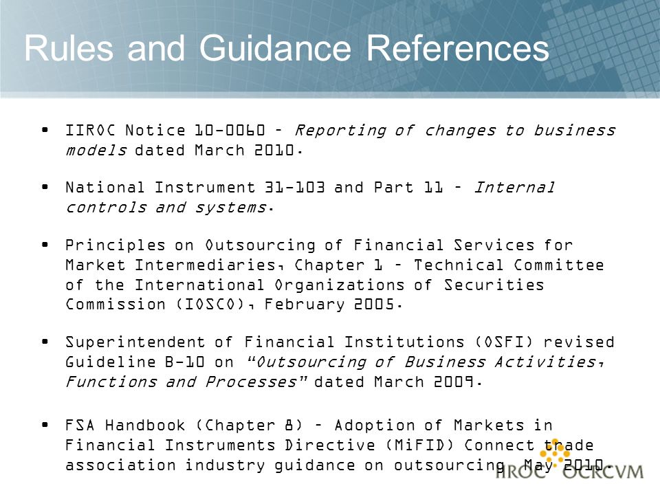Rules and Guidance References IIROC Notice – Reporting of changes to business models dated March 2010.