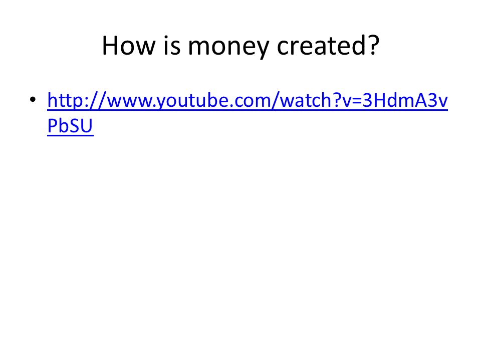 How is money created.
