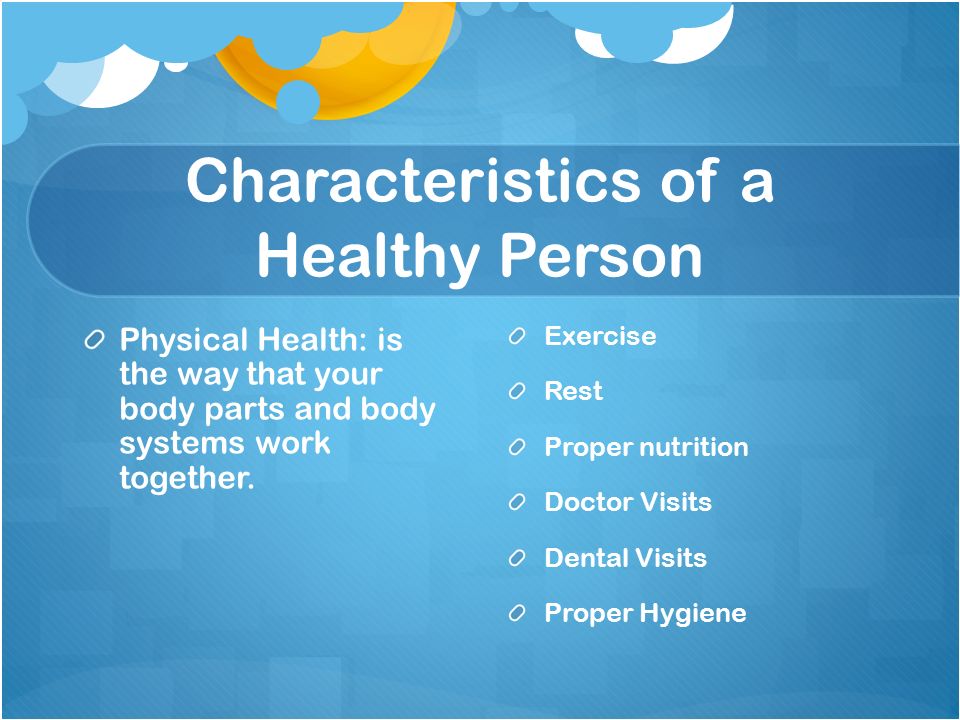 what are characteristics of a healthy person