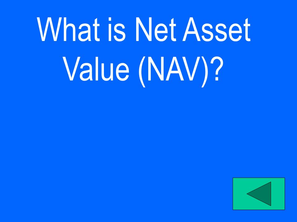 What is Net Asset Value (NAV)
