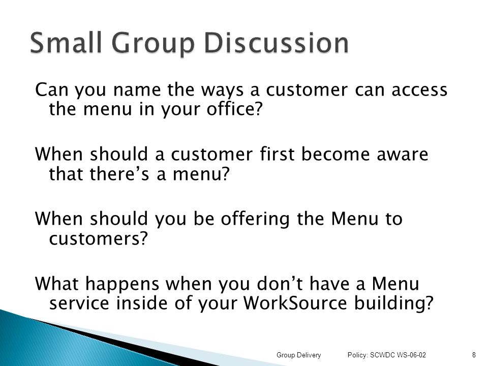 Can you name the ways a customer can access the menu in your office.