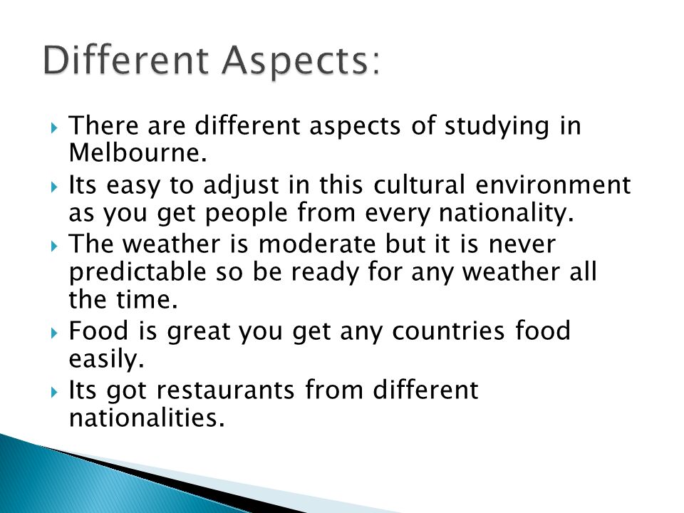  There are different aspects of studying in Melbourne.