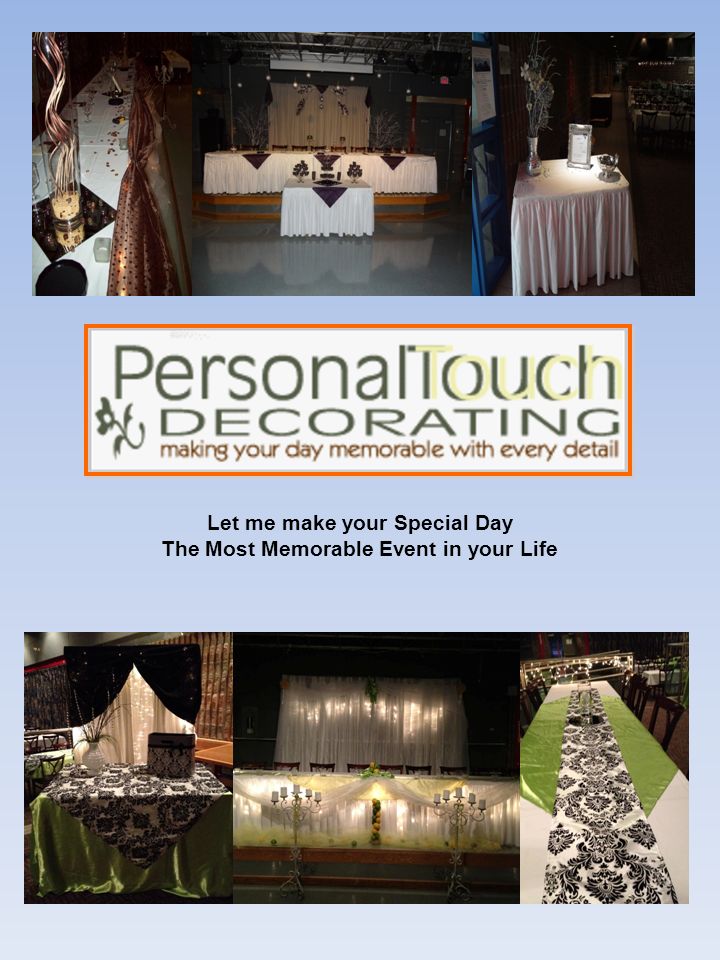Let me make your Special Day The Most Memorable Event in your Life