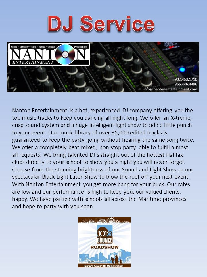 Nanton Entertainment is a hot, experienced DJ company offering you the top music tracks to keep you dancing all night long.