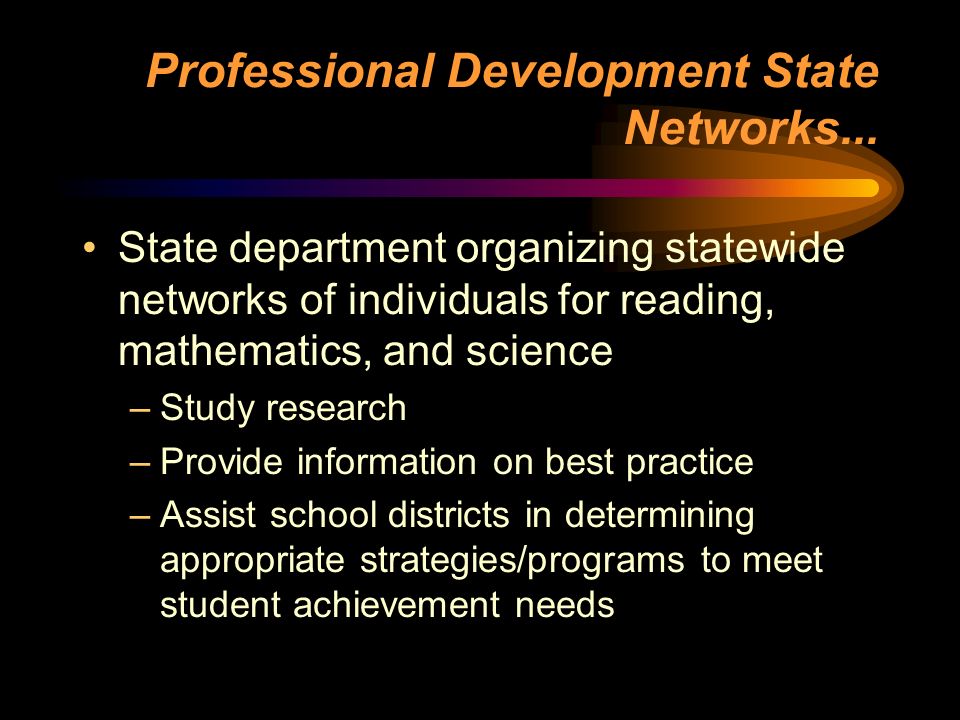 Professional Development State Networks...