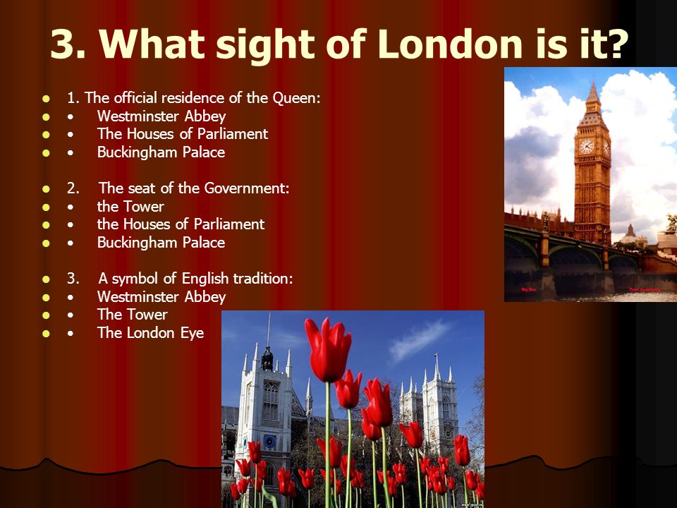 3. What sight of London is it. 1.