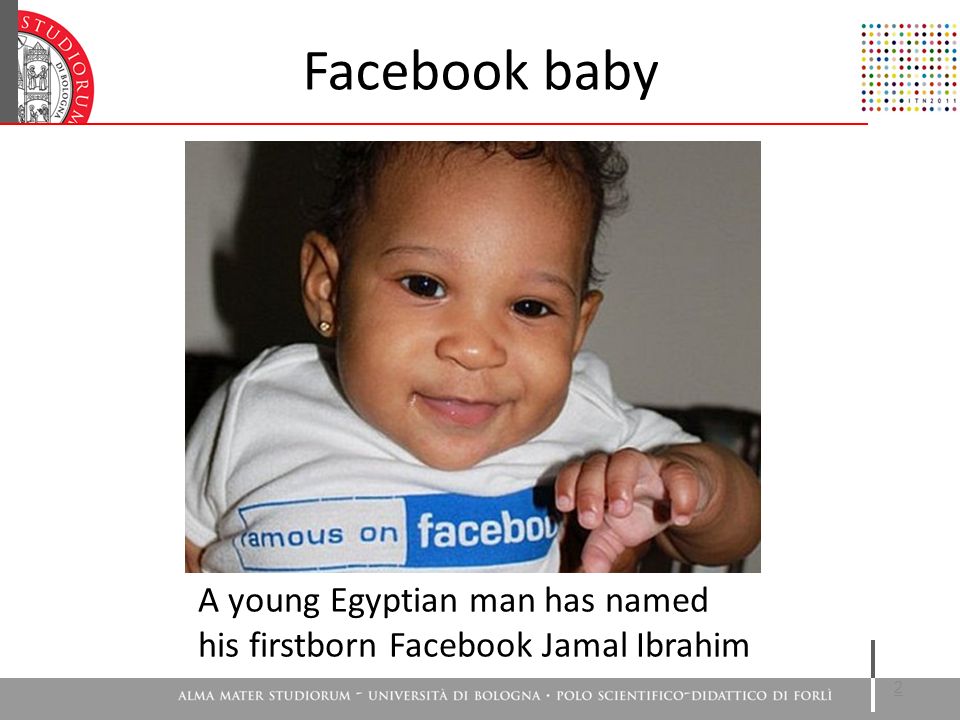 Facebook baby A young Egyptian man has named his firstborn Facebook Jamal Ibrahim 2