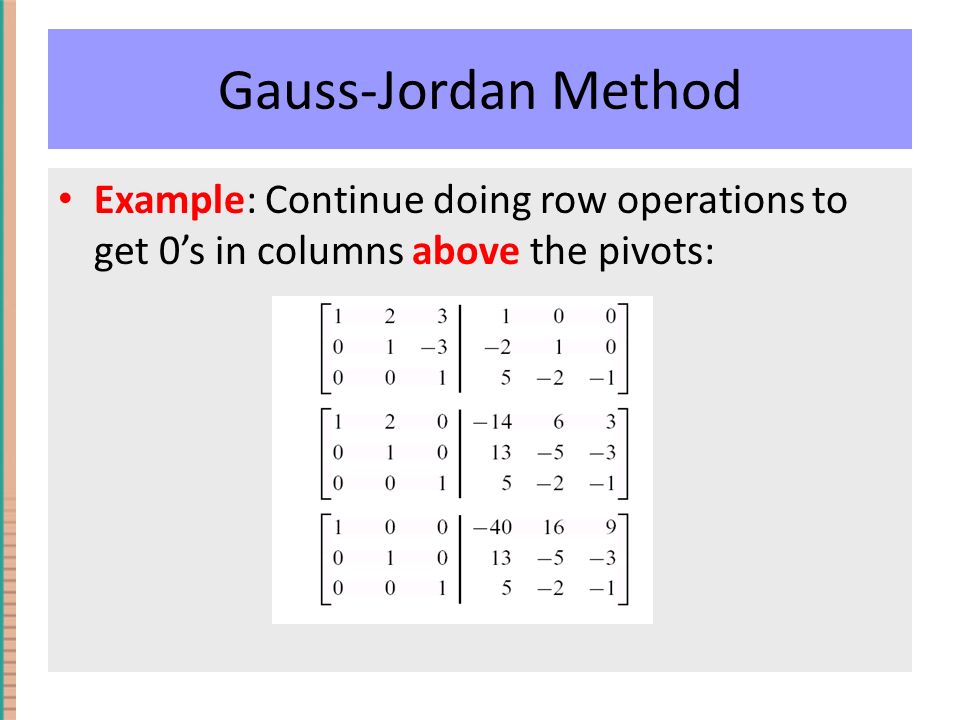 Numerical Computation Lecture 7: Finding Inverses: Gauss-Jordan United  International College. - ppt download
