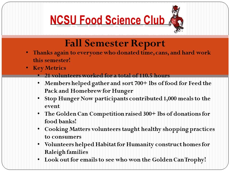 Public Service Fall Semester Report Thanks again to everyone who donated time, cans, and hard work this semester.