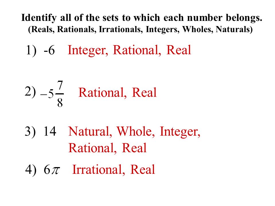 Identify all of the sets to which each number belongs.