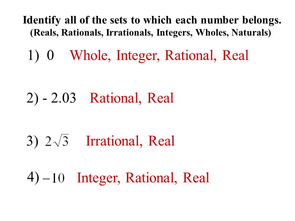 Identify all of the sets to which each number belongs.