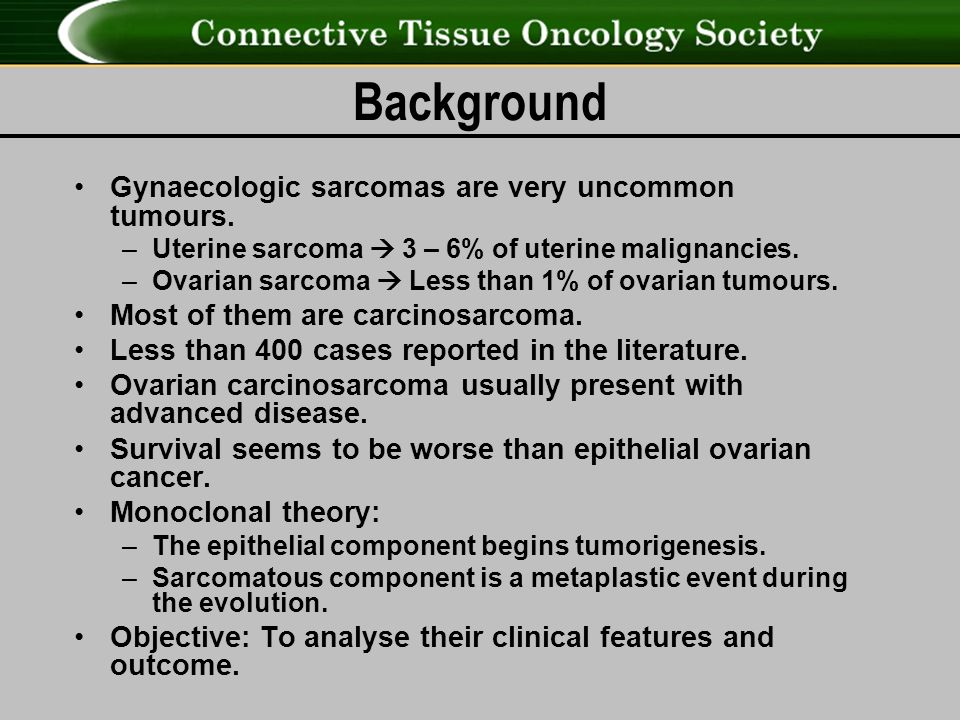 Background Gynaecologic sarcomas are very uncommon tumours.