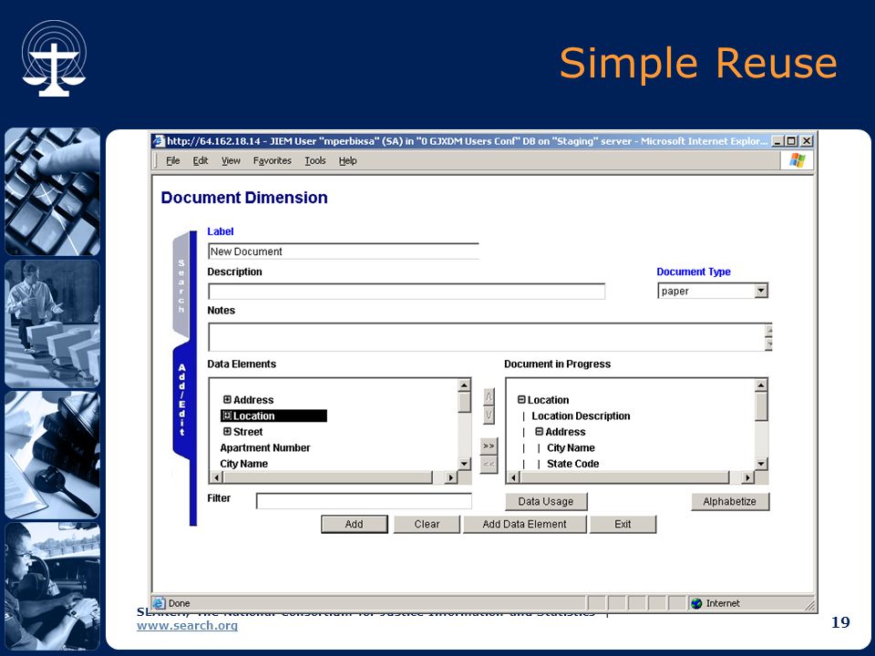 SEARCH, The National Consortium for Justice Information and Statistics |   19 Simple Reuse