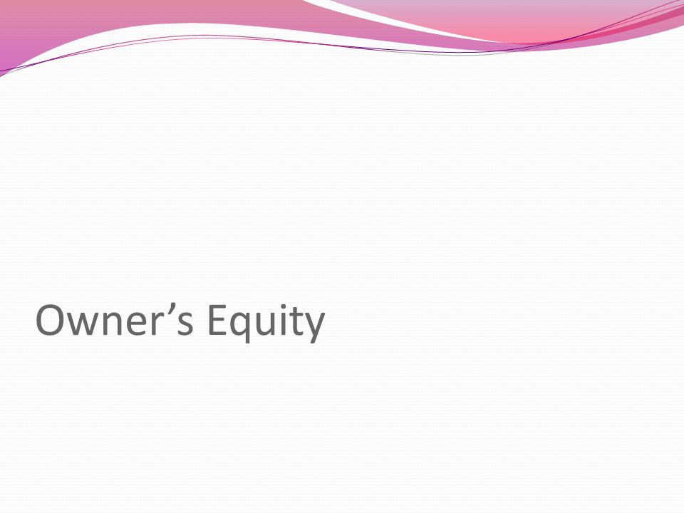 Owner’s Equity