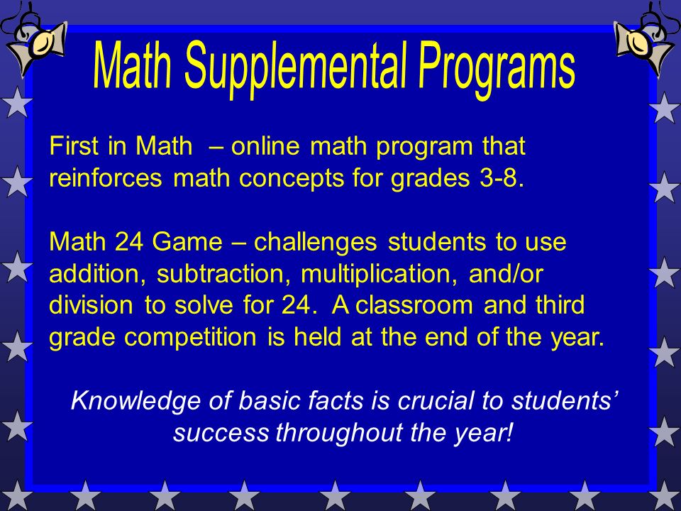 First in Math – online math program that reinforces math concepts for grades 3-8.