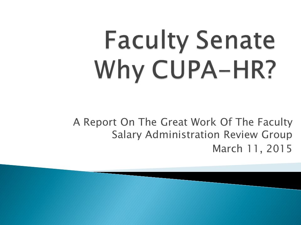 A Report On The Great Work Of The Faculty Salary Administration Review Group March 11, 2015