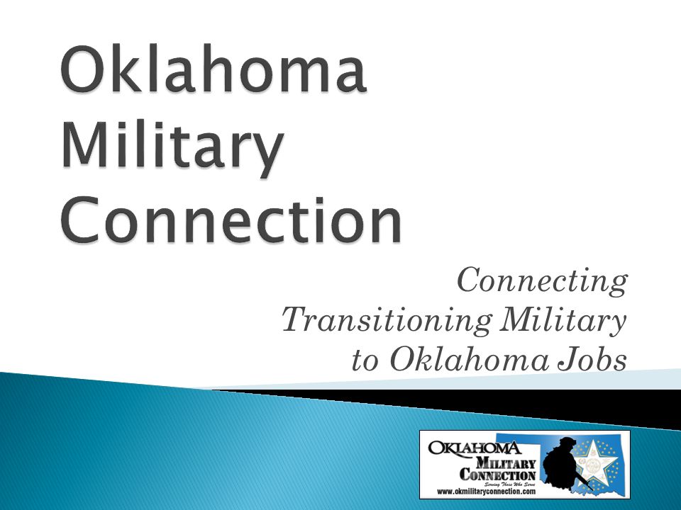 Connecting Transitioning Military to Oklahoma Jobs