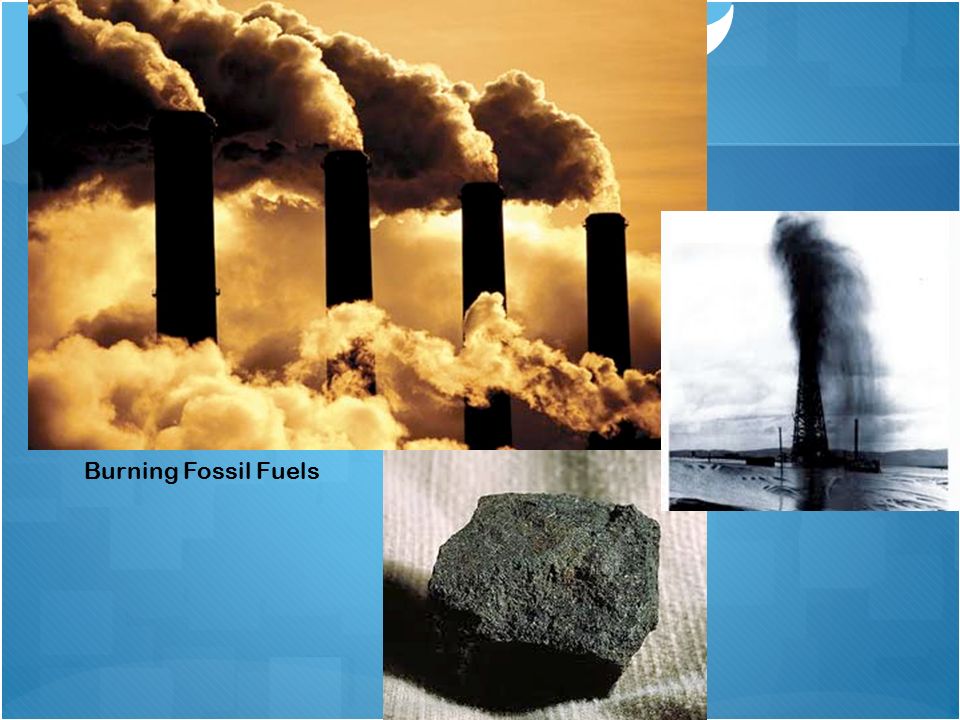 Burning Fossil Fuels