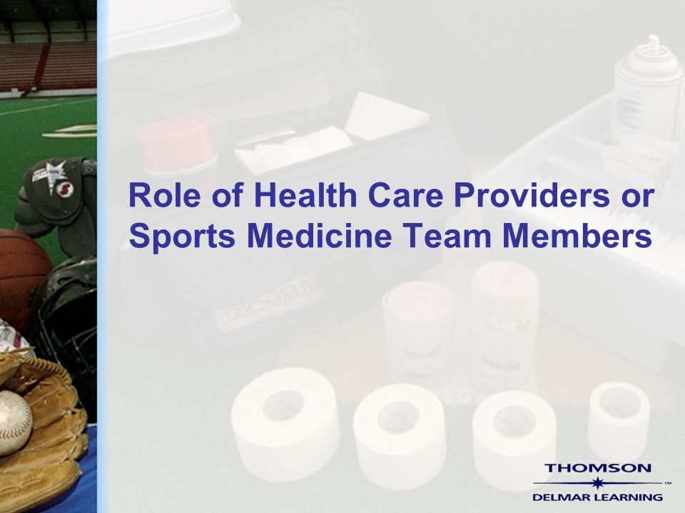 Role of Health Care Providers or Sports Medicine Team Members
