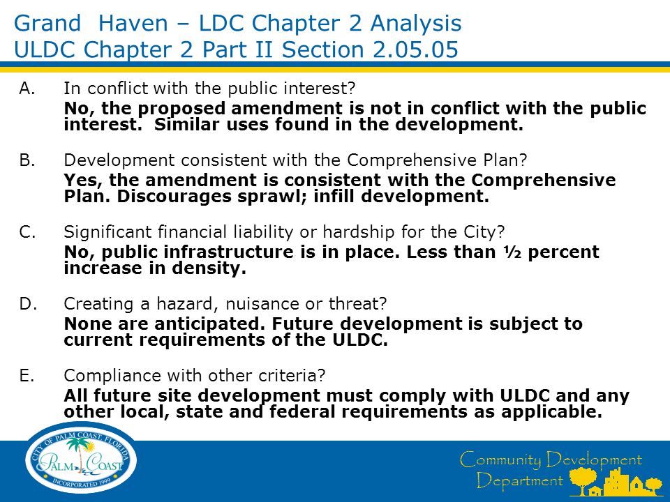 Community Development Department Grand Haven – LDC Chapter 2 Analysis ULDC Chapter 2 Part II Section A.In conflict with the public interest.