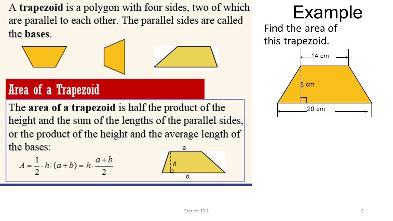 Section Example Find the area of this trapezoid.