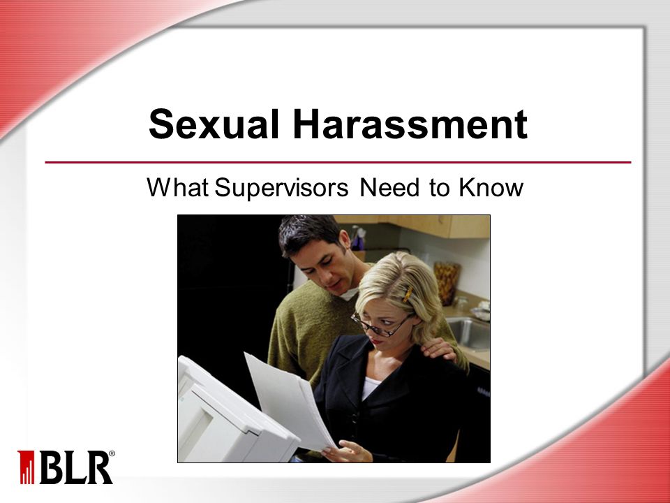 Sexual harrassment by supervisors
