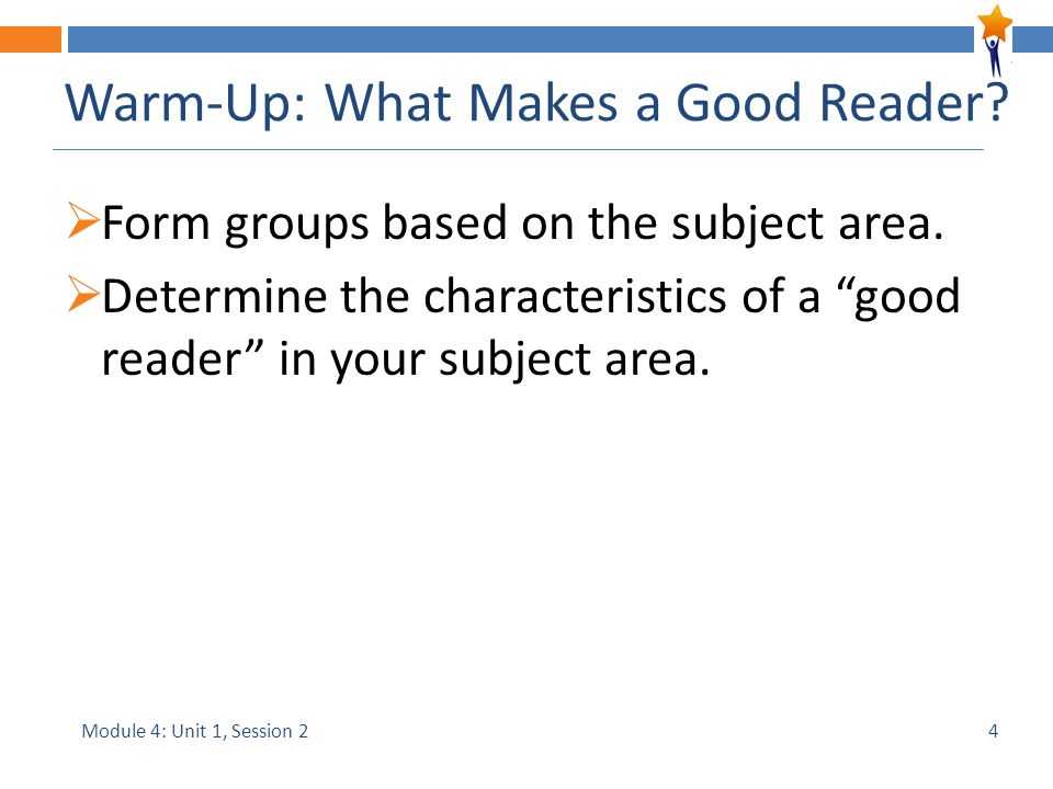 Module 4: Unit 1, Session 2 Warm-Up: What Makes a Good Reader.
