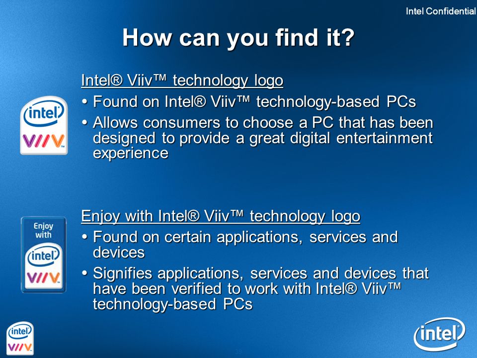 Intel Confidential 39 How can you find it.