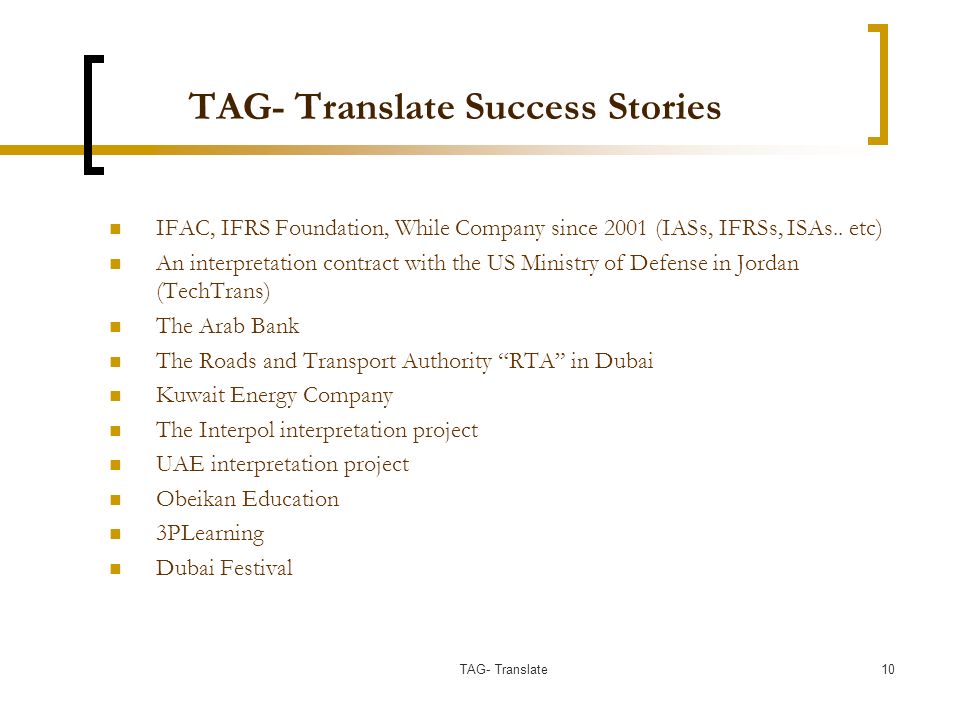 TAG- Translate Success Stories IFAC, IFRS Foundation, While Company since 2001 (IASs, IFRSs, ISAs..