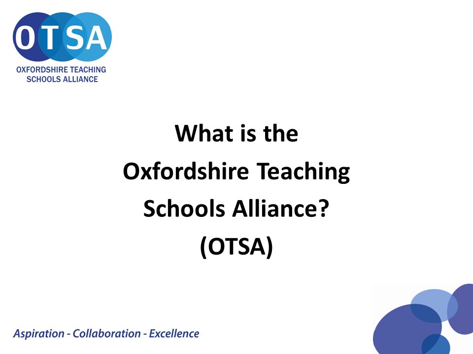 What is the Oxfordshire Teaching Schools Alliance (OTSA)